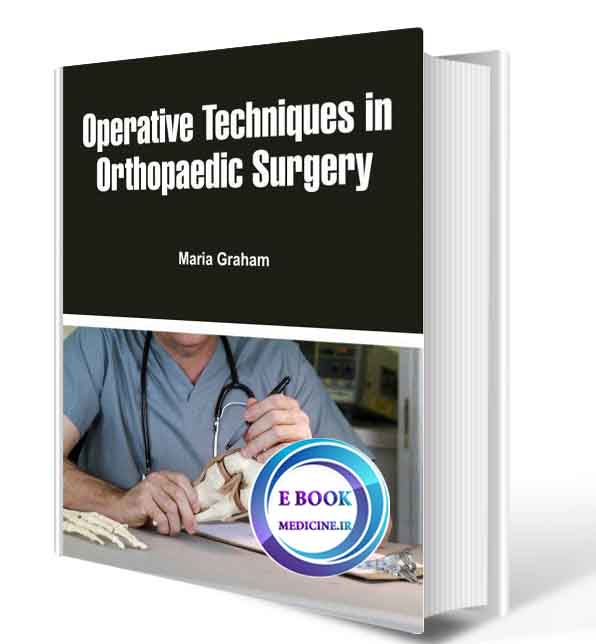 دانلود کتابOperative Techniques in Orthopaedic Surgery2018 (ORIGINAL PDF)